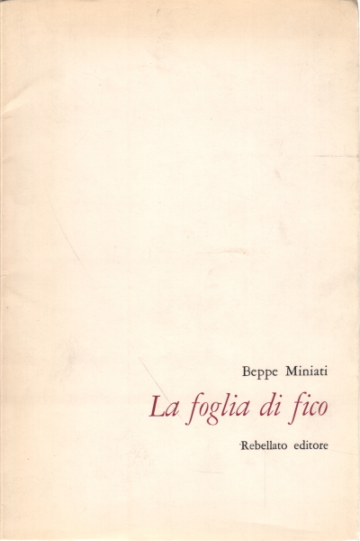 La hoja de parra, Beppe Miniati