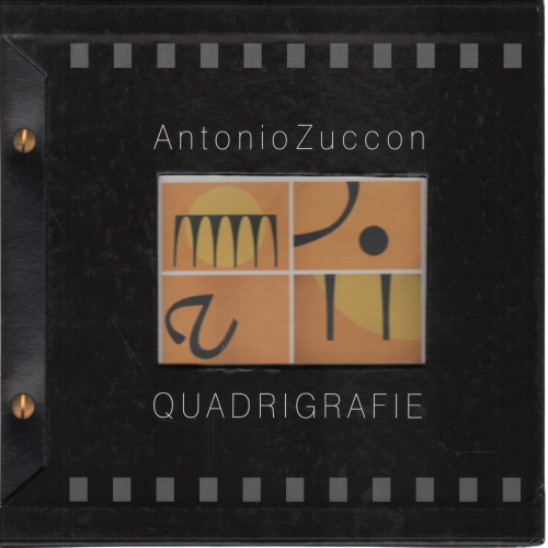 Quadrigrafie. Composiciones y descomposiciones, Antonio Zuccon