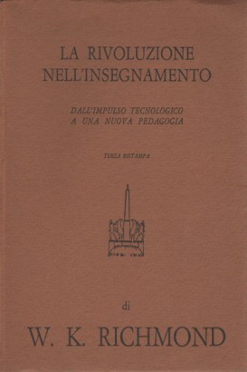 La rivoluzione nell'insegnamento. Dall'impulso tecnologico a una nuova pedagogia