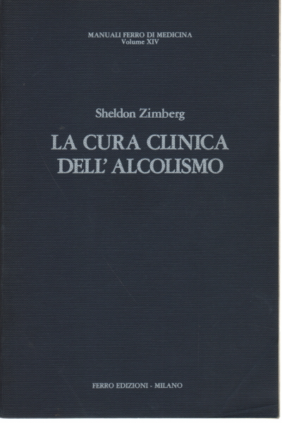 La cura clinica dell'alcolismo, Sheldon Zimberg