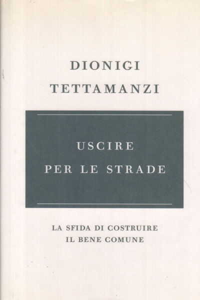 Sortez dans les rues, Dionigi Tettamanzi