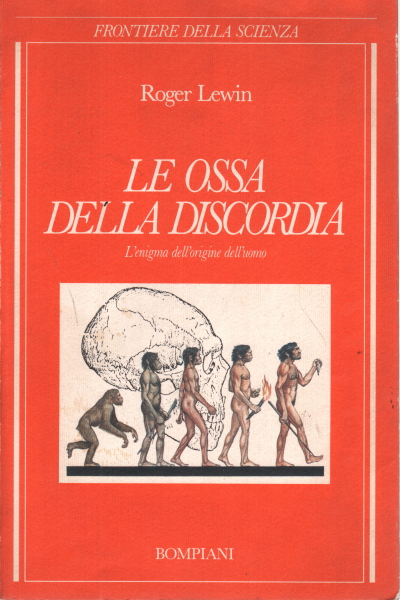 Los huesos de la discordia, Roger Lewin