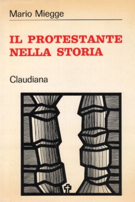 Il protestante nella storia