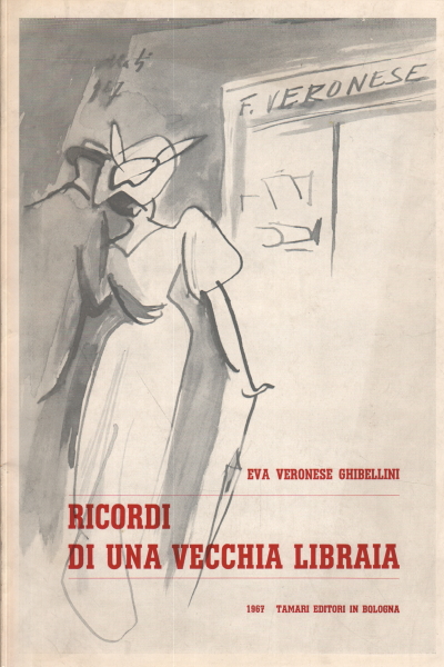 Souvenirs d'une vieille libraire, Eva Veronese Ghibellini