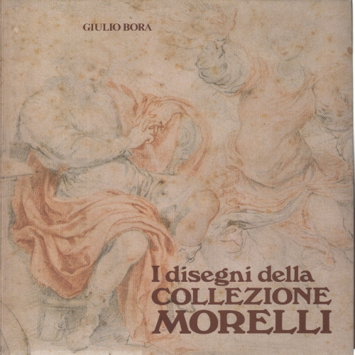 Les dessins de la Collection, Morelli, Giulio Bora