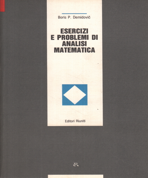 Esercizi e problemi di analisi matematica, AA.VV.