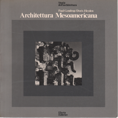 Mesoamericana Arquitectura, Paul Gendrop, Doris Heyden