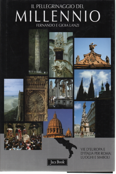 Il pellegrinaggio del millennio, Fernando Lanzi Gioia Lanzi
