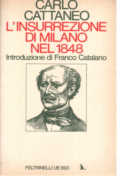 L'insurrezione di Milano nel 1848 e della success, Carlo Cattaneo