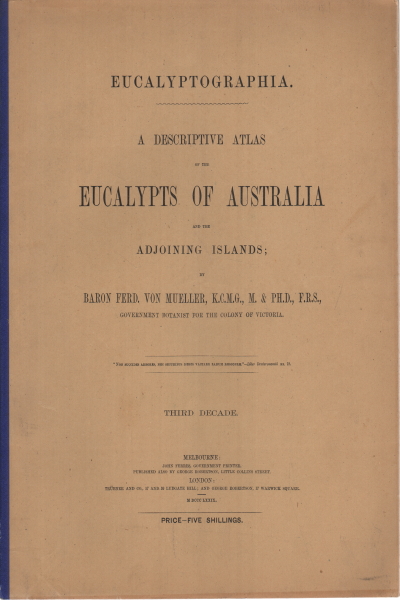 A descriptive atlas of the eucalypts of Australia , AA.VV.