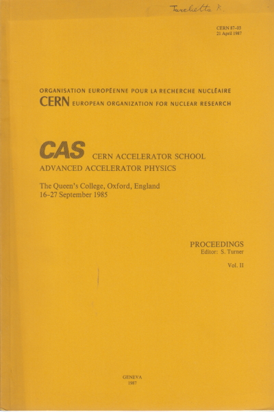 CAS du cern, de l'accélérateur de l'école Advanced accelerator p, S. Turner