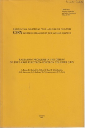 Radiation problems in the design of the large electron - positron collider (lep)