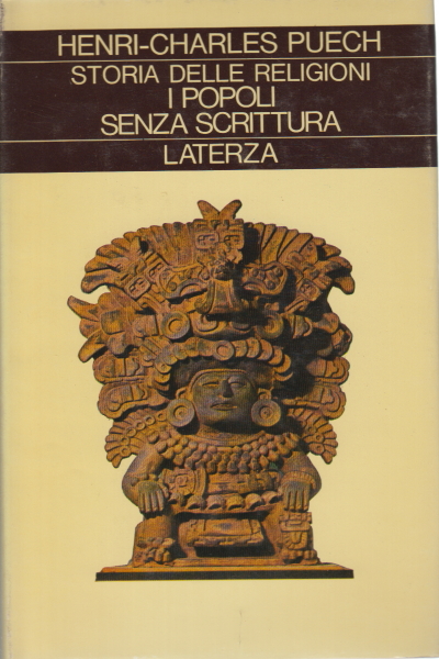 L'histoire des religions. Volume VI. Les personnes sans , Henri-Charles Puech