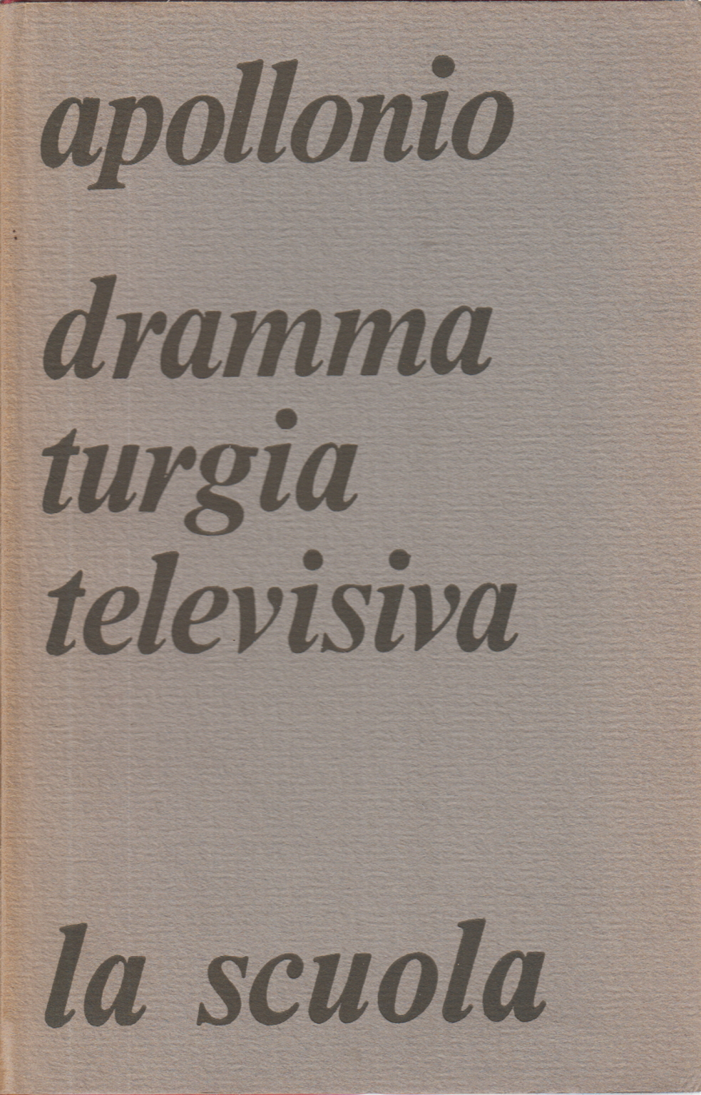 La dramaturgia de televisión, Mario Apollonio