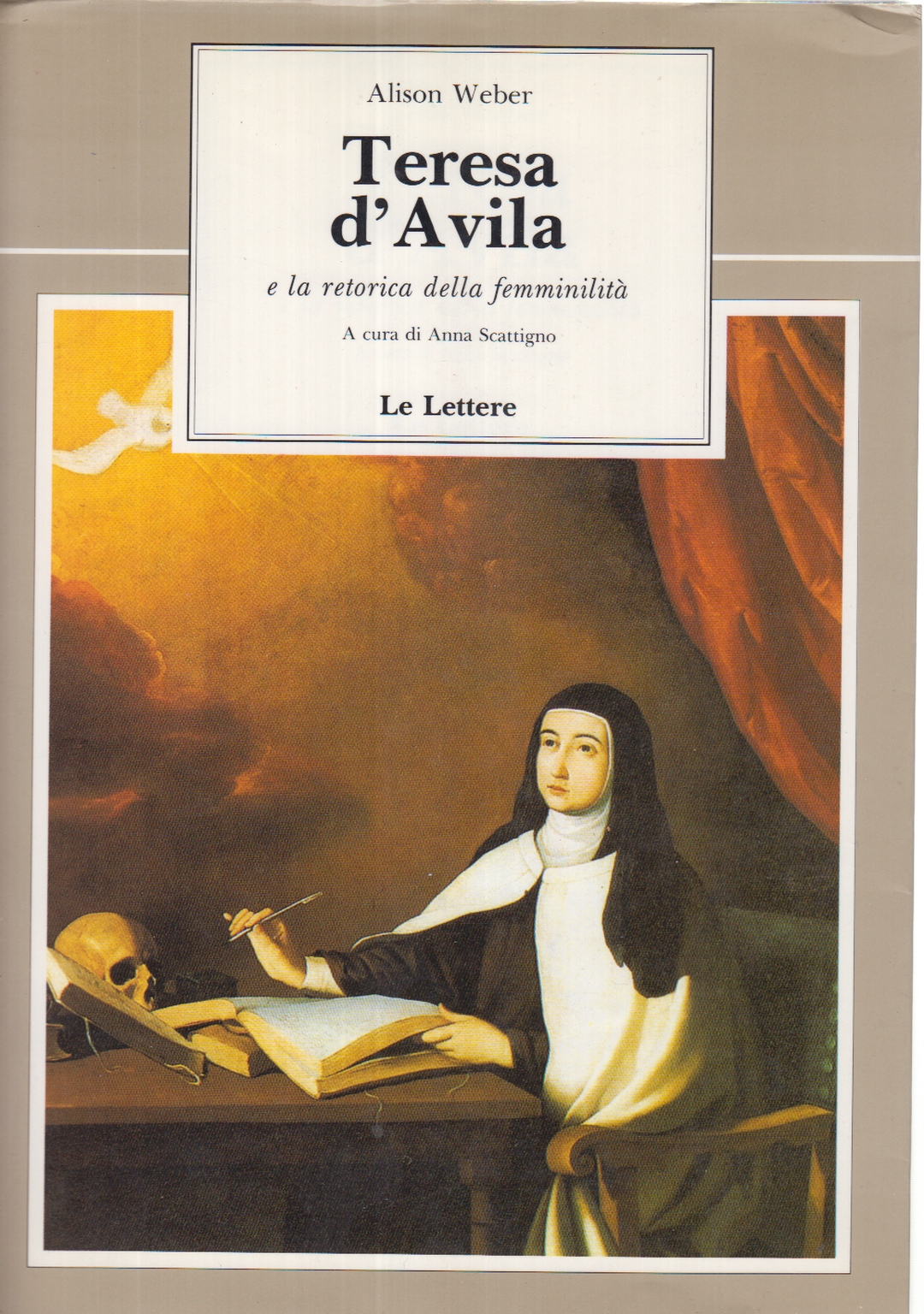 Teresa of Avila, Alison Weber, Teresa of Avila and rhetoric