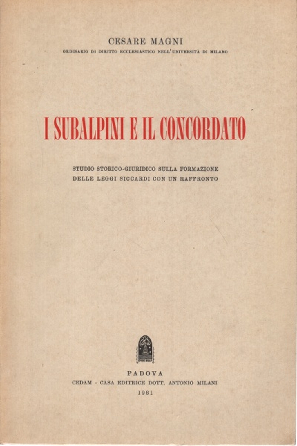 Le subalpin et convenu, Cesare Magni