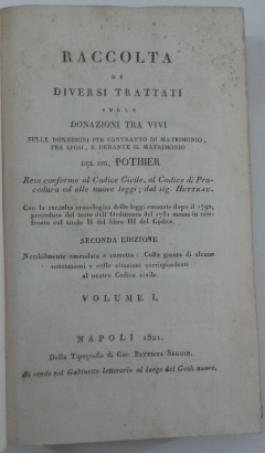 Collection of various treatises on donations between v, Robert Joseph Pothier