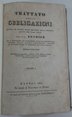 Traité d'obligations selon les règles tant, Robert Joseph Pothier