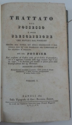 Trattato del possesso e della prescrizione che ris, Robert Joseph Pothier