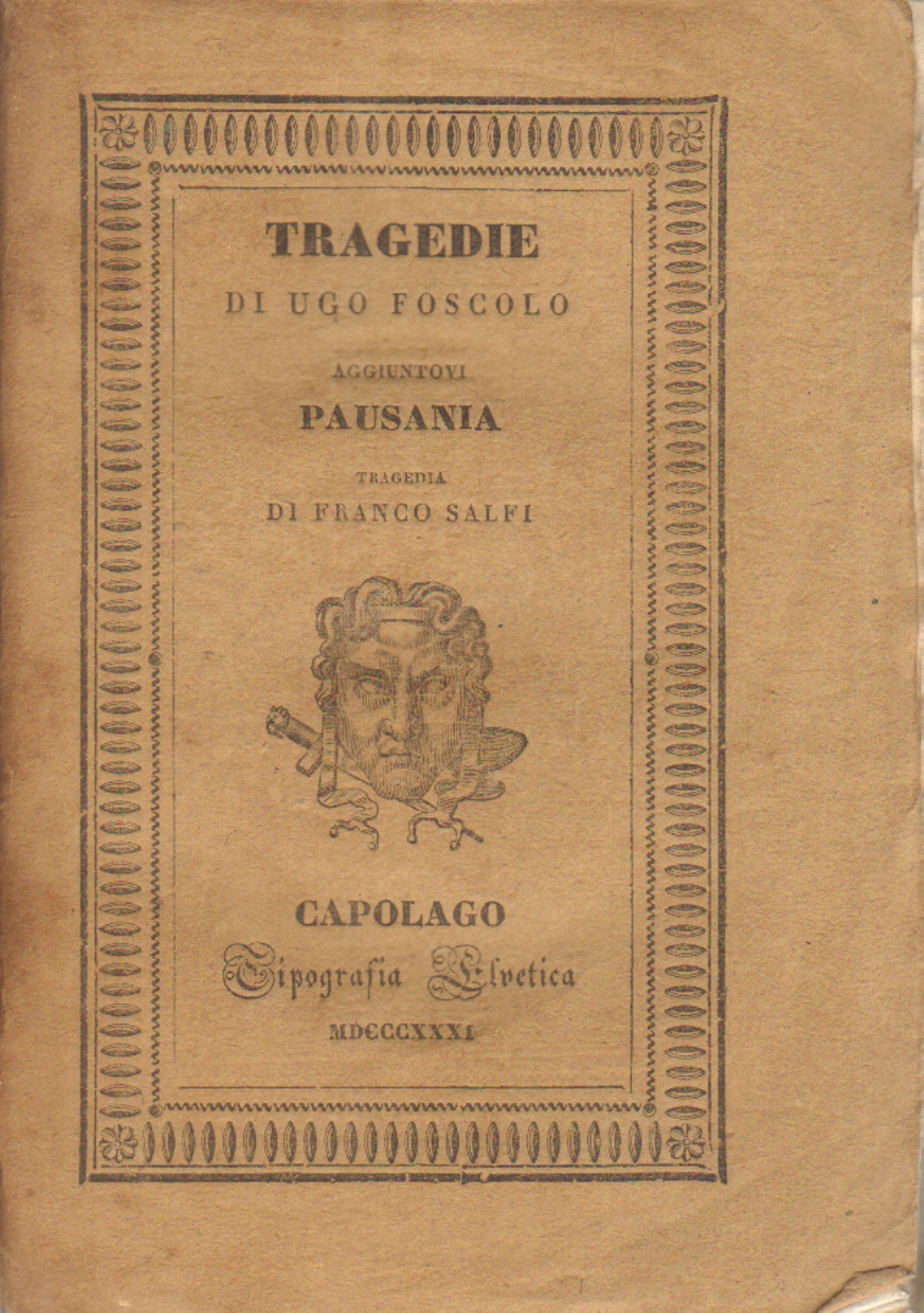 Tragödien aggiuntovi Pausania tragödie von Franco ' S, Ugo Foscolo Franco Salfi