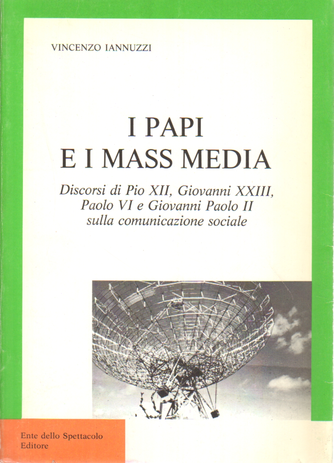 The popes and the mass media, Vincenzo Iannuzzi