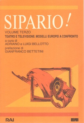 Sipario! Teatro e televisione: modelli europei a confronto (Volume terzo)