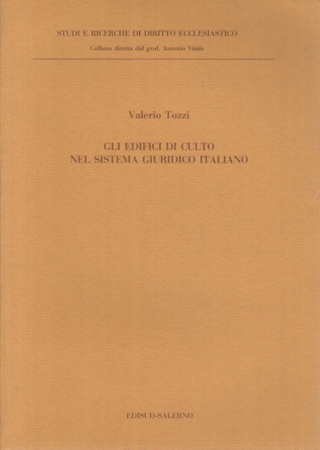 Los edificios de culto en el ordenamiento jurídico italiano, Valerio Tozzi