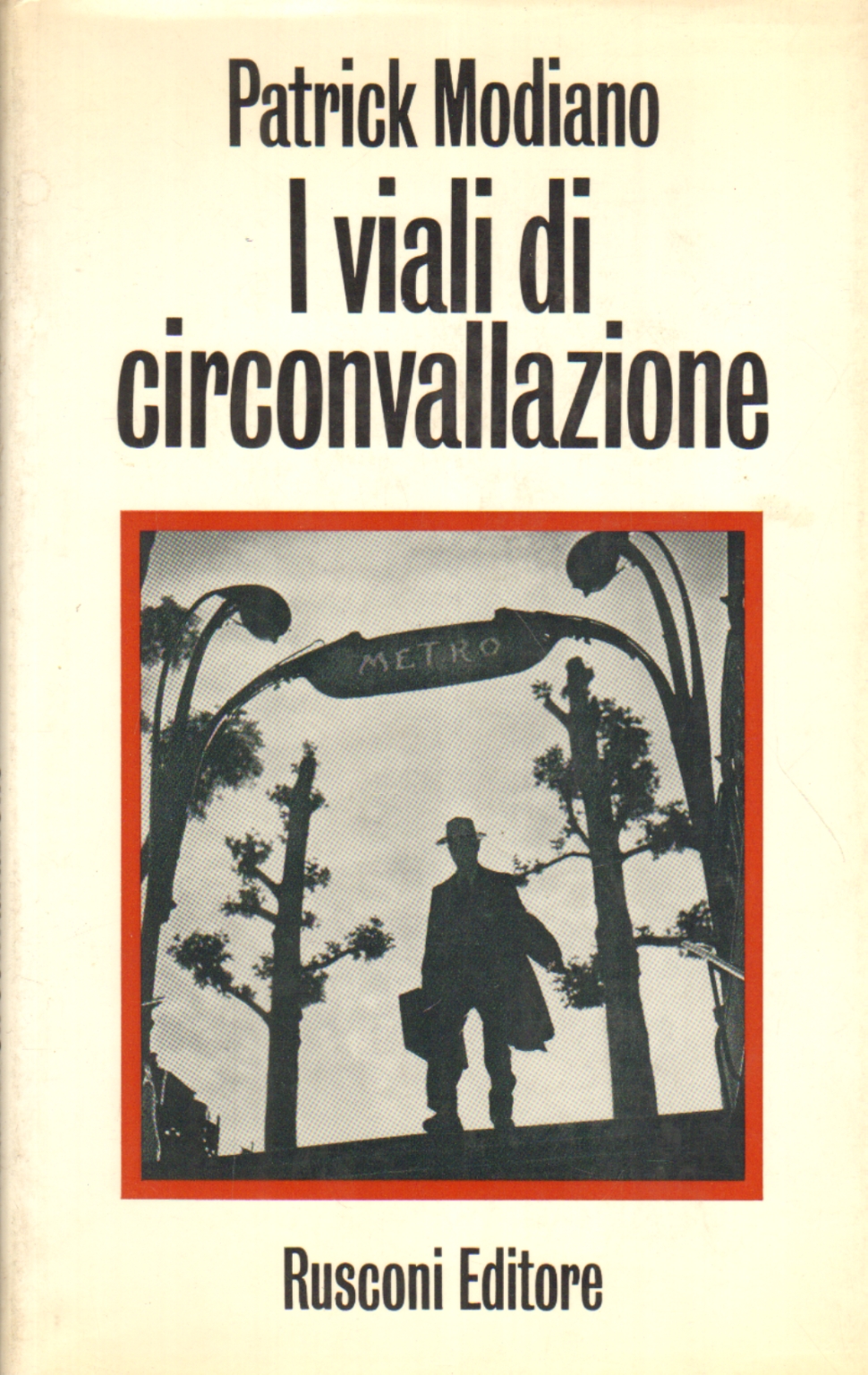 La viali di circonvallazione, Patrick Modiano