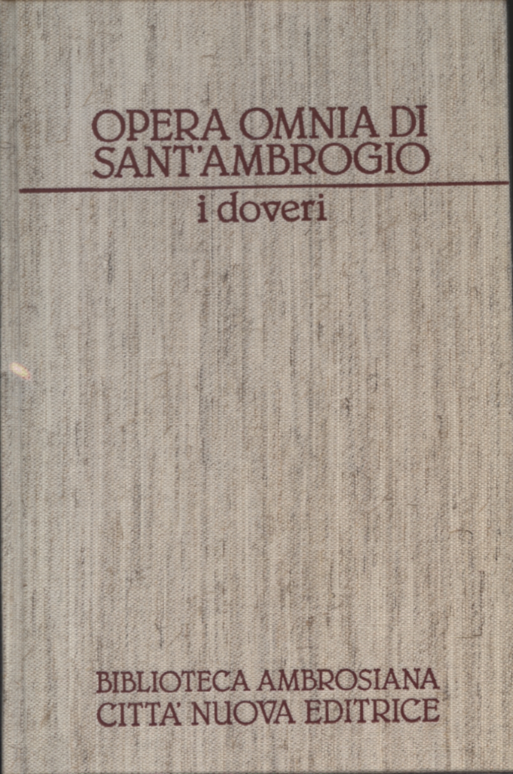 Opere Morali I : I Doveri, Sant'Ambrogio