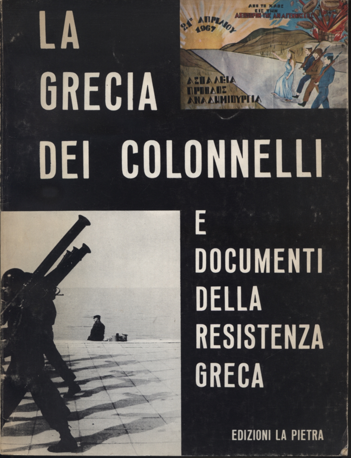 La Grecia de los coroneles y los documentos de la resistencia, Enzo Nizza