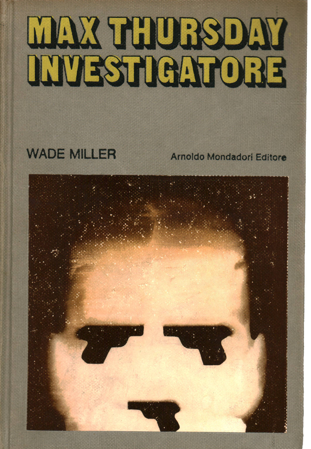 Investigador de Max Thursday, Wade Miller