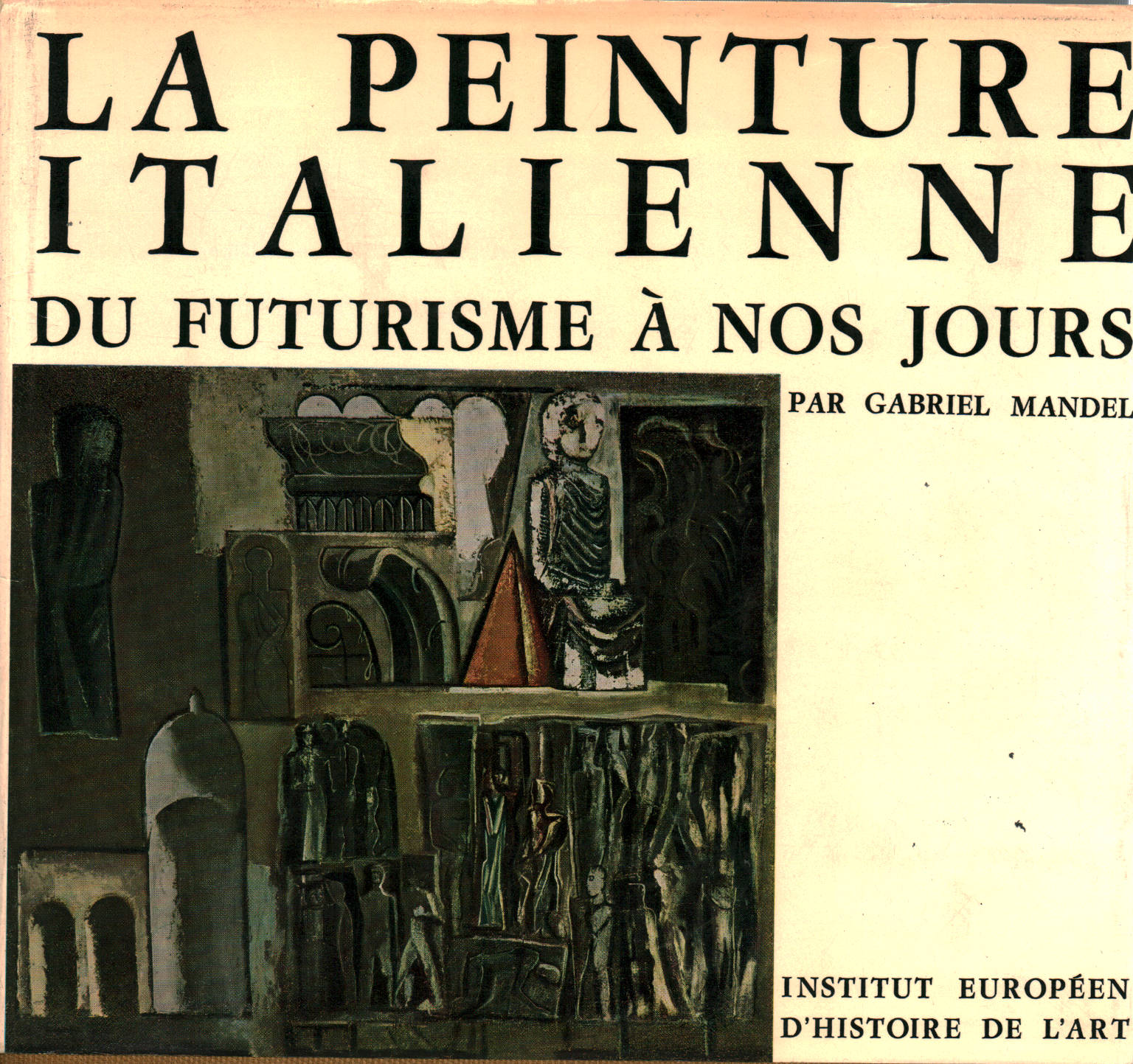 La peinture italienne du futurisme de nos jours, Gabriel Mandel