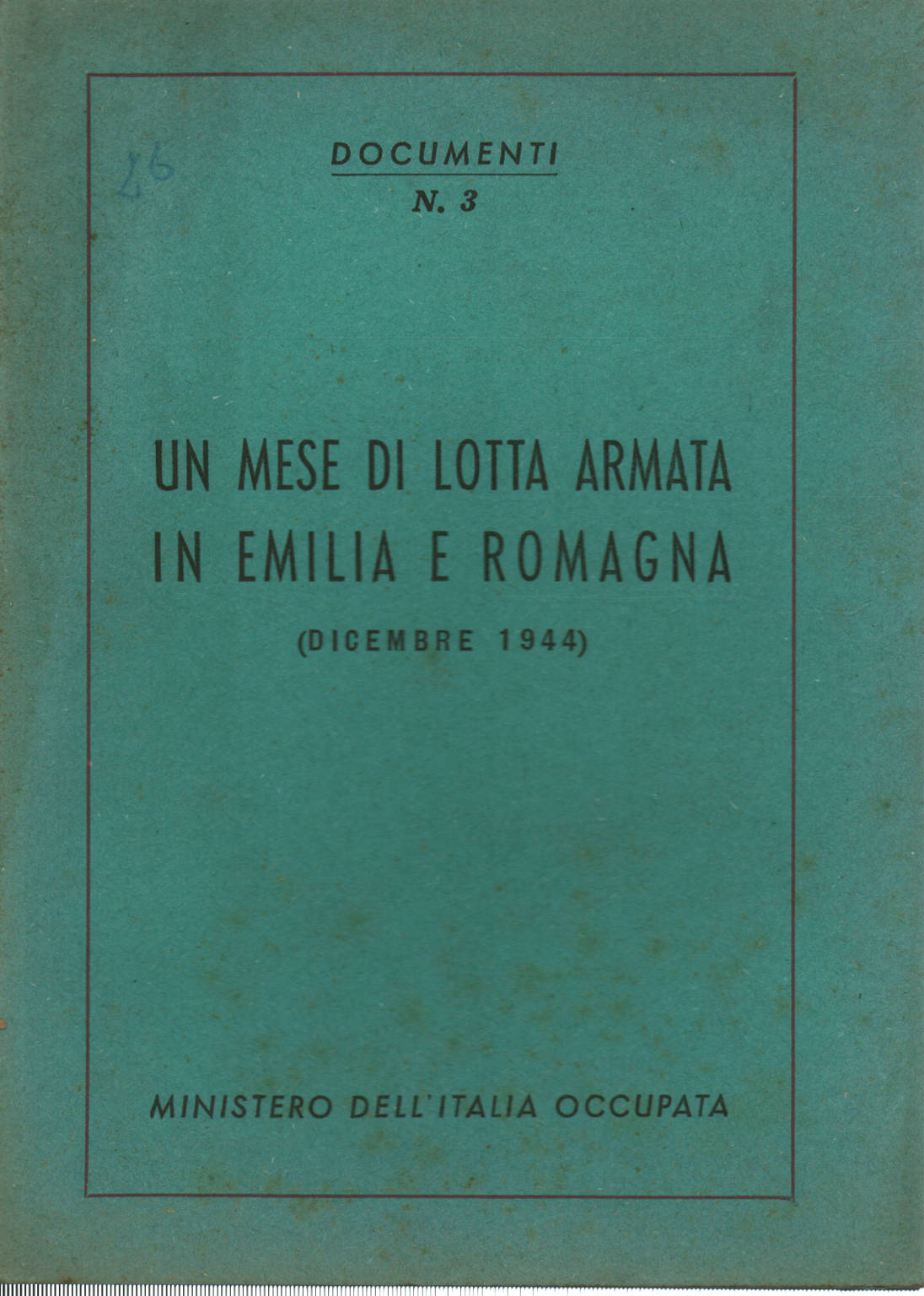 Un mes de lucha armada en Emilia Romagna, AA.VV.