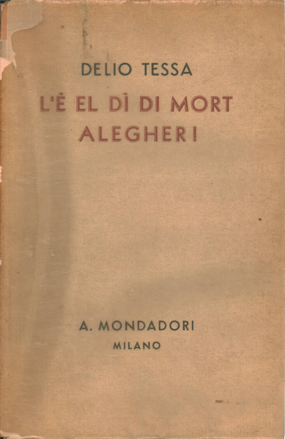 L'è el dì di mort alegher !, Delio Tessa