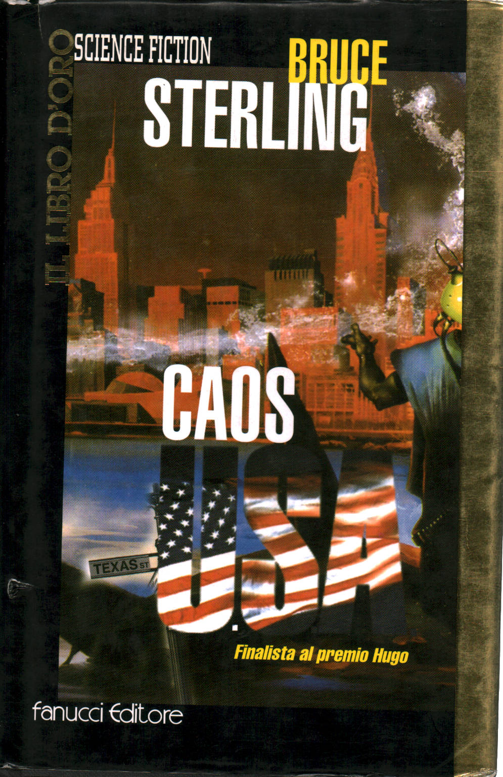 Chaos U. S. A., Bruce Sterling