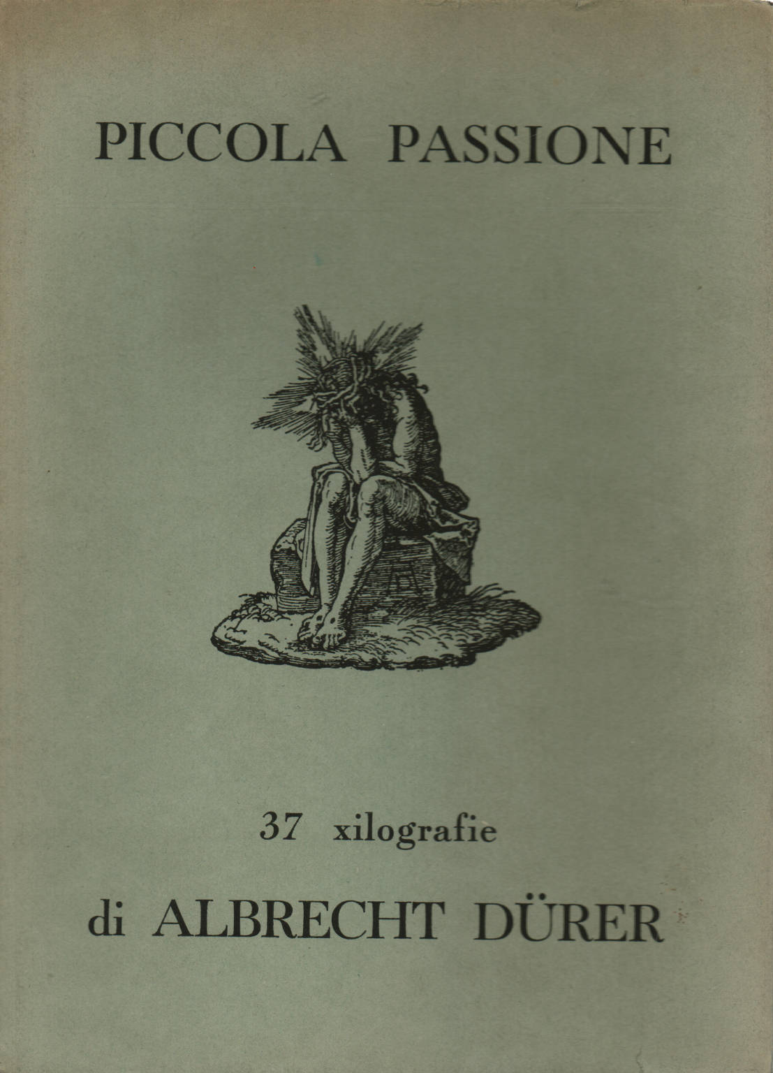 La Petite Passion D'Albrecht Dürer