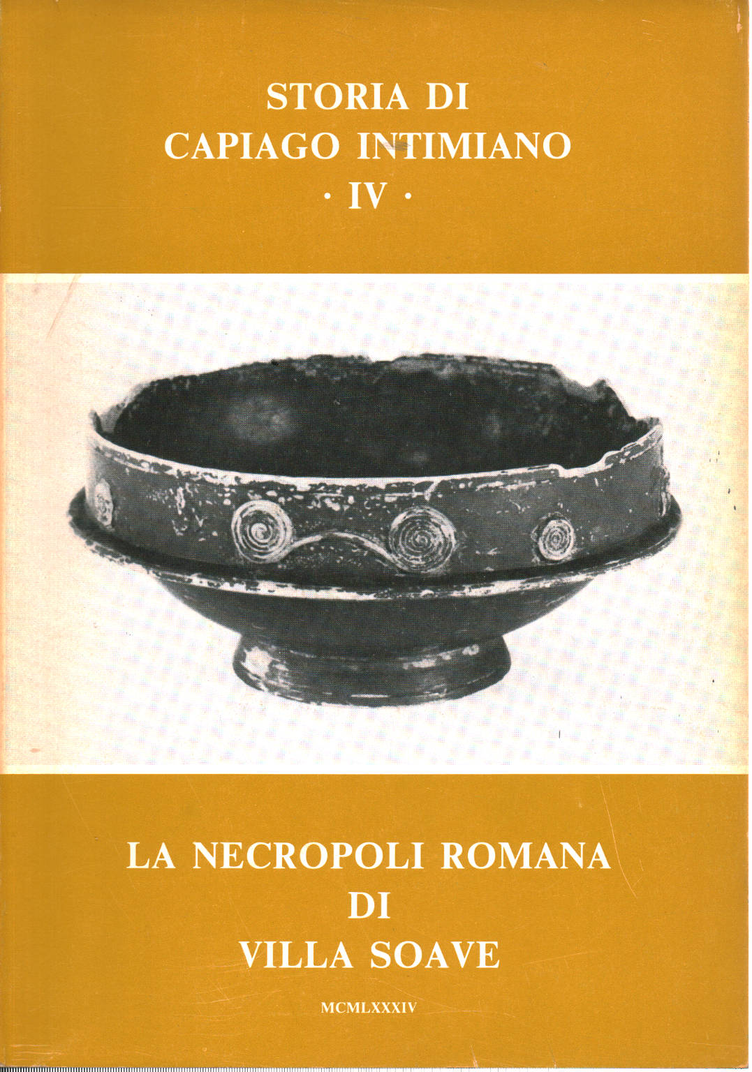 Historia de Capiago Intimiano IV: La Necrópolis Romana, AA.VV