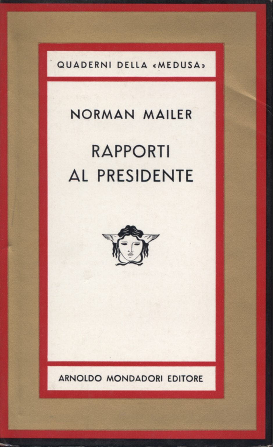 Informes al presidente, Norman Mailer