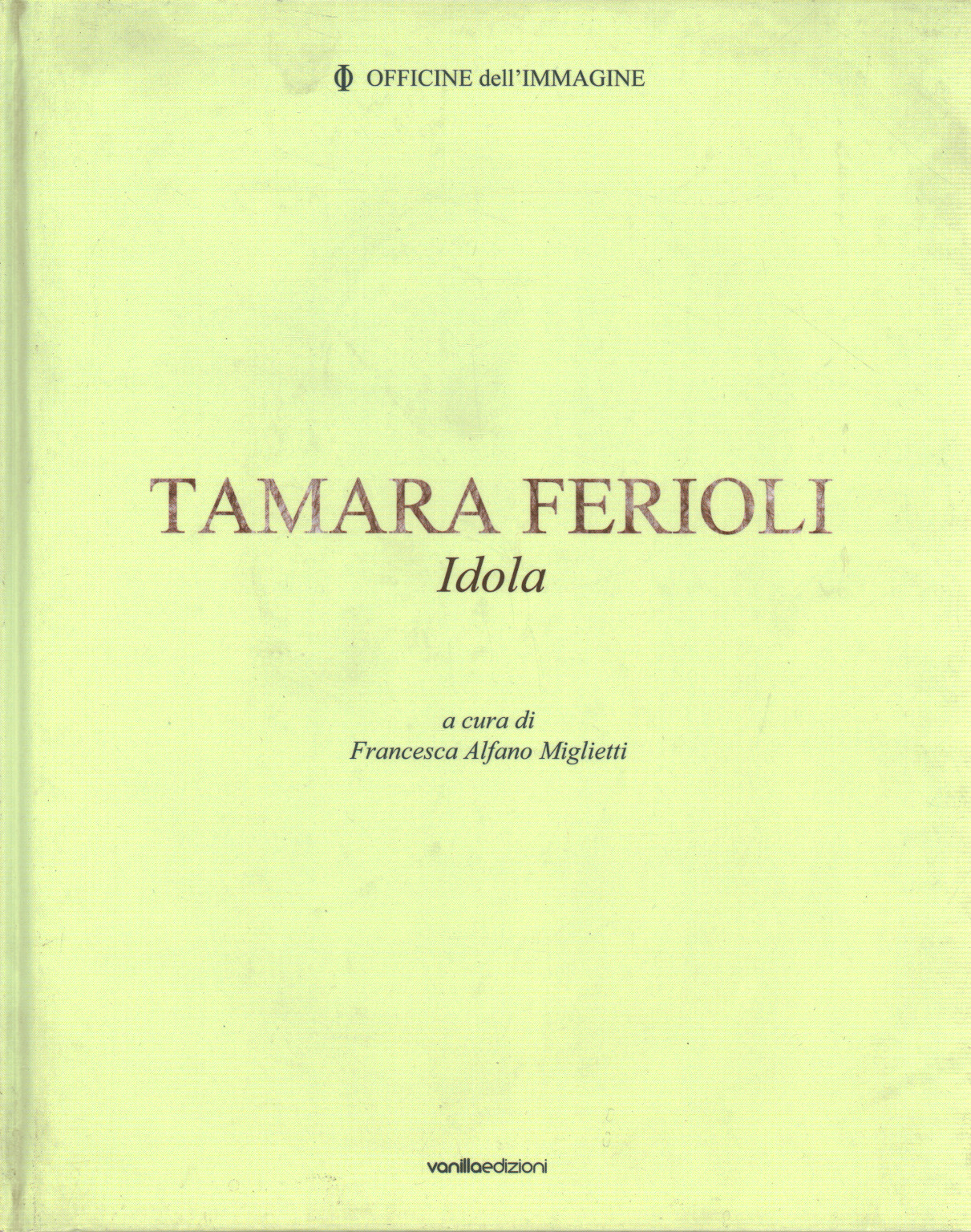 Tamara Ferioli. La structuration d'idoles, s.un.