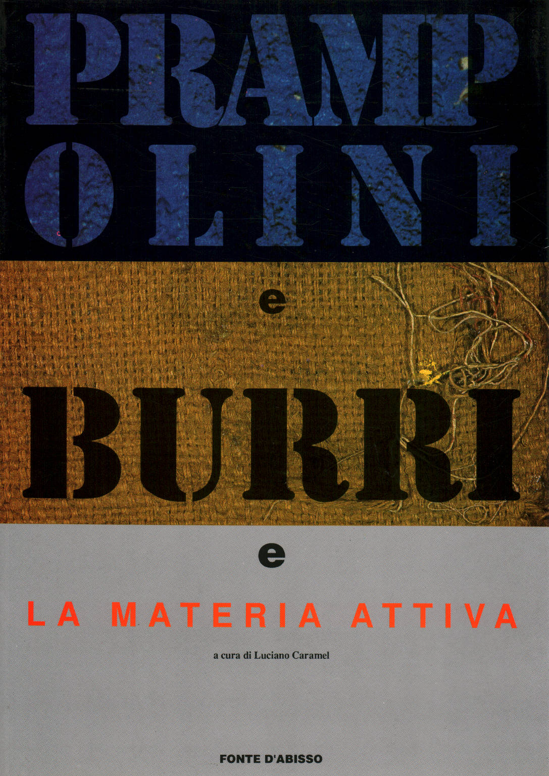 Prampolini e Burri and the active material, s.a.