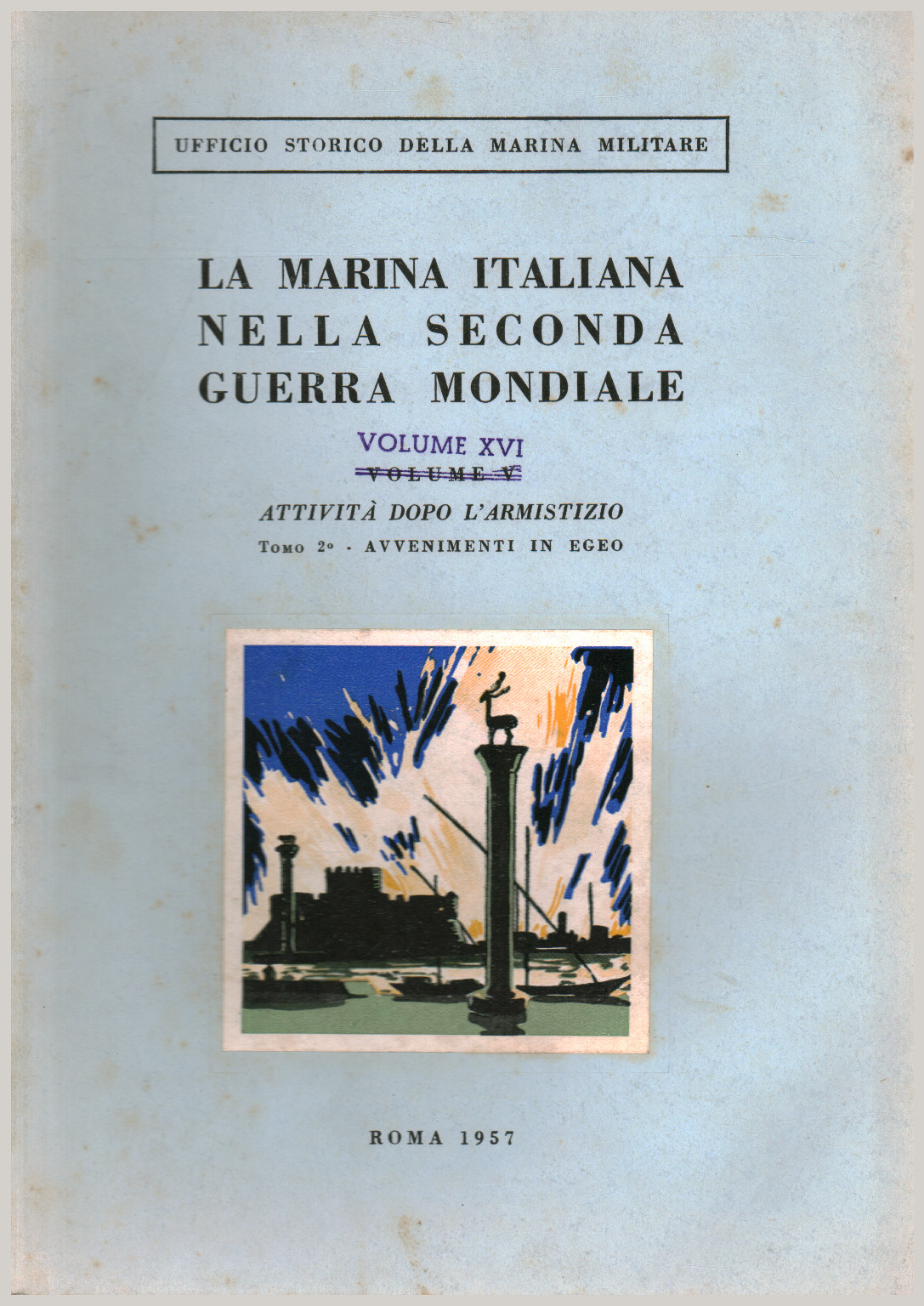 La marine italienne pendant la Seconde Guerre mondiale. , s.a.