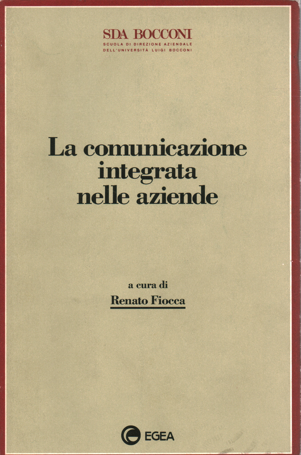 La comunicazione integrata nelle aziende, s.a.