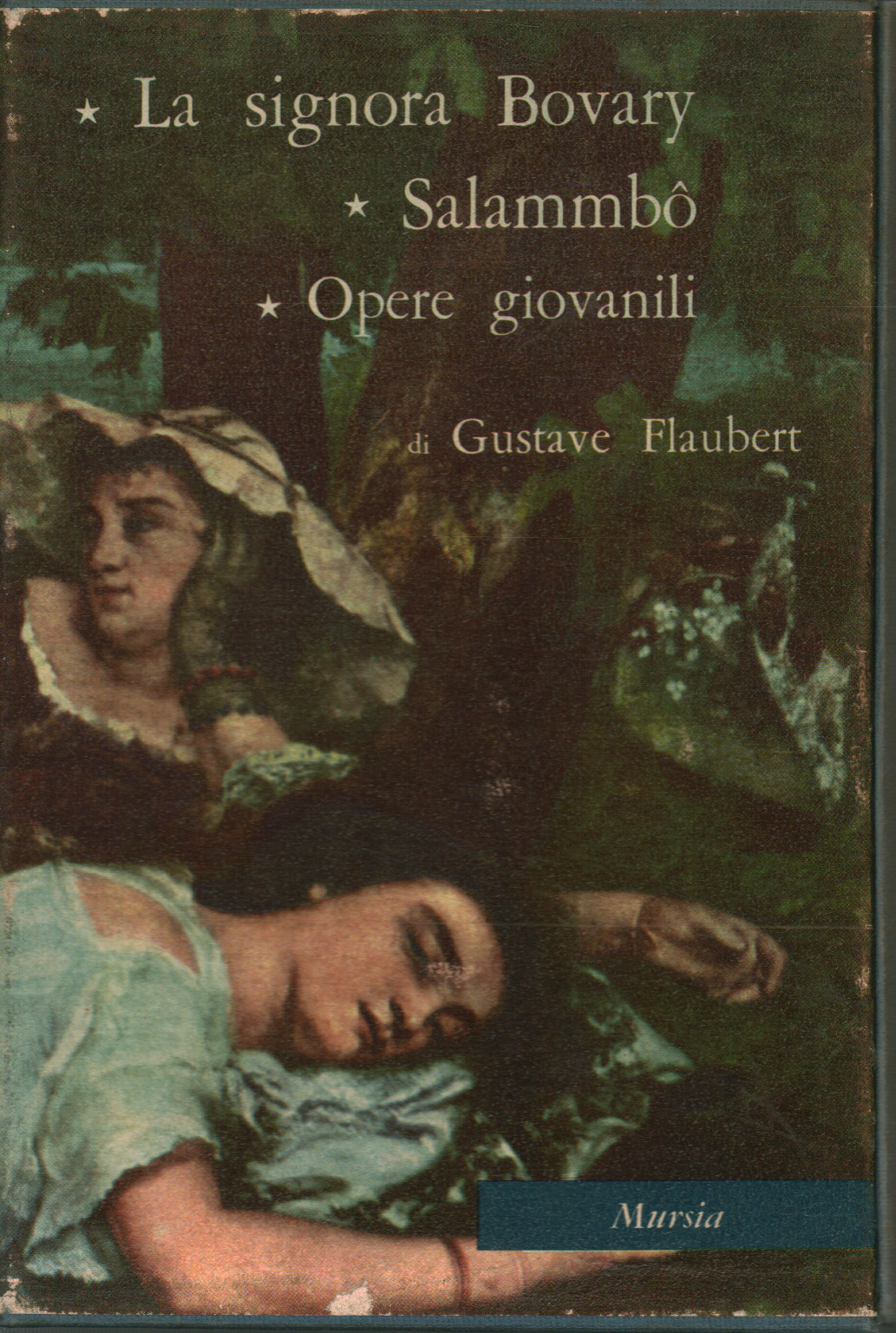 Oeuvres de jeunesse - madame Bovary - Salammbô, s.un.