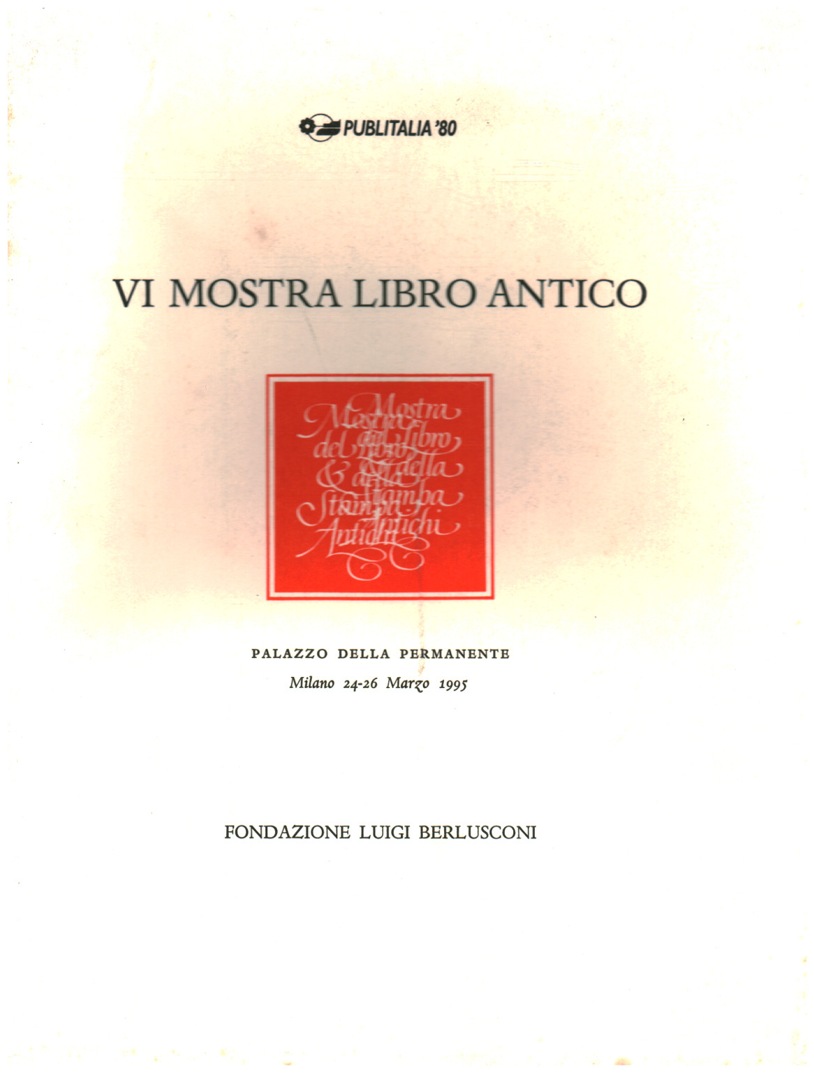 VI Mostra del libro antico, s.a.