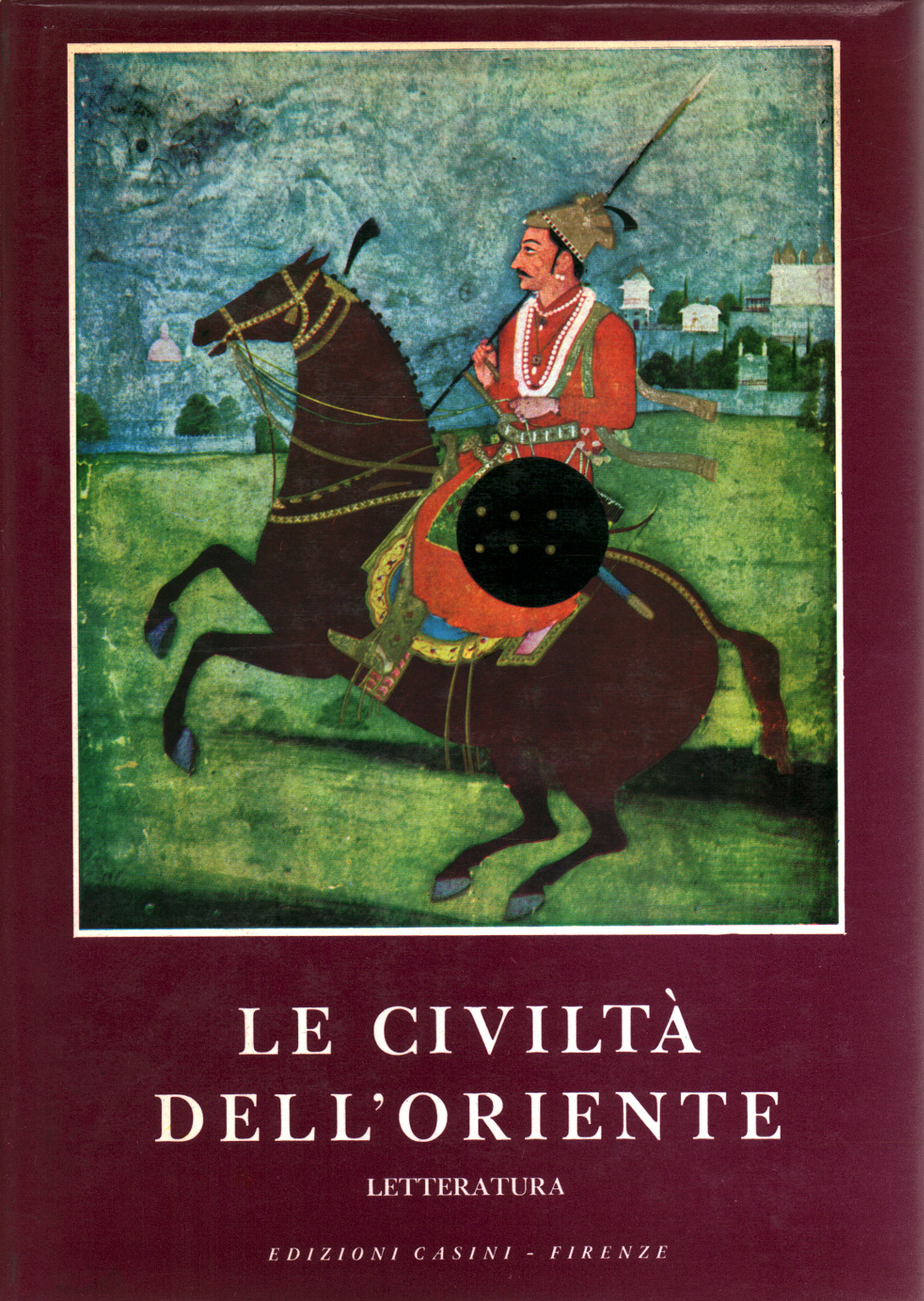 The civilization of the east. Volume II: Literature, s.a.