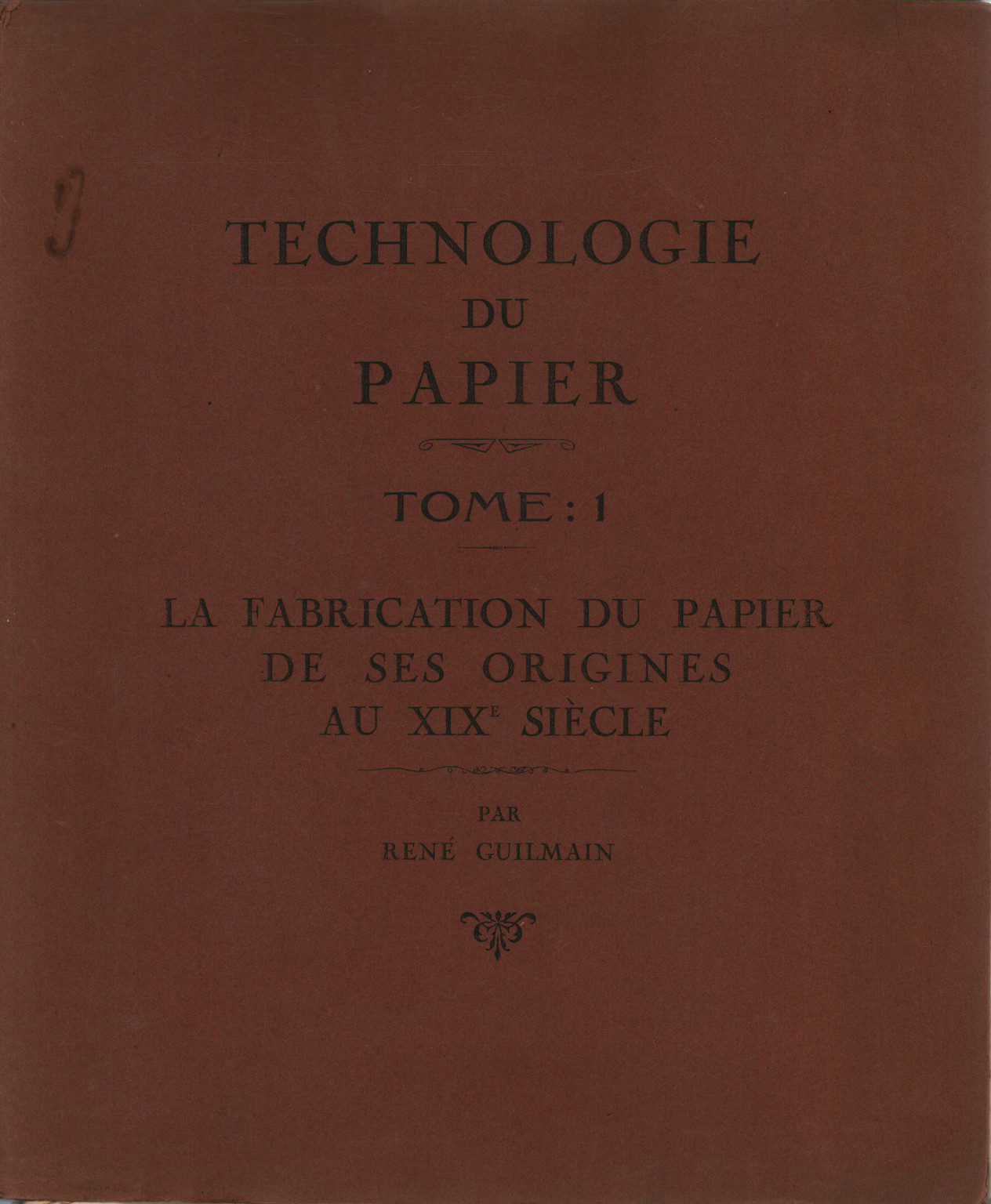 Technologie du papier. Tome: 1, ' s.zu.