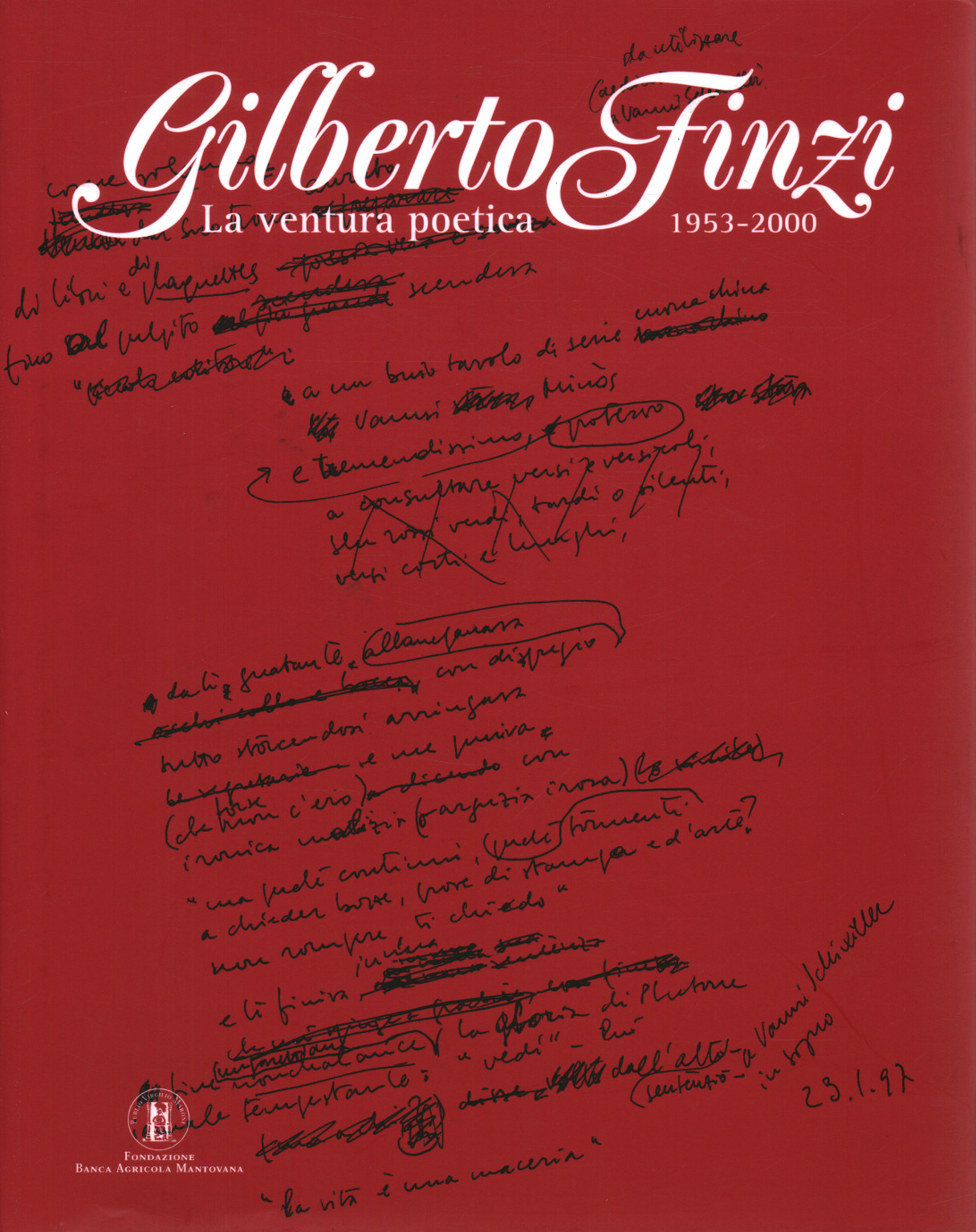 Gilberto Finzi. La ventura poetica 1953-2000, s.a.