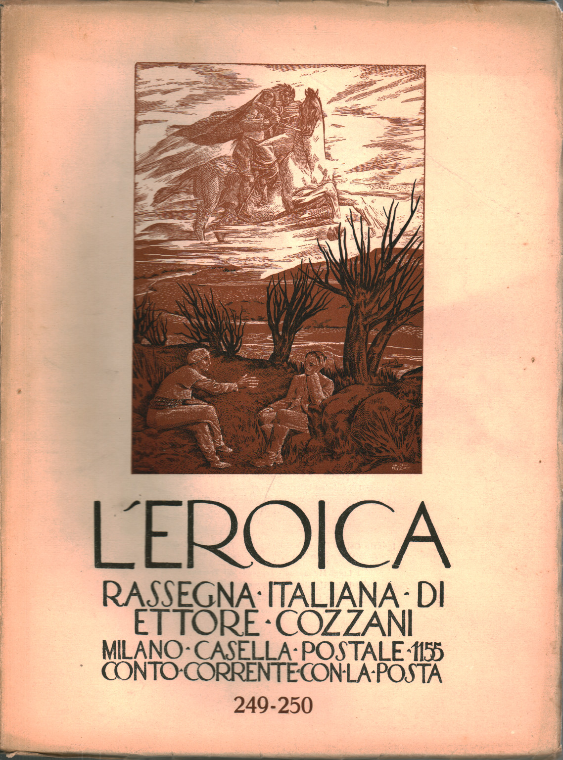 L eroica. Rassegna italiana di Ettore Cozzani. Ann, s.zu.