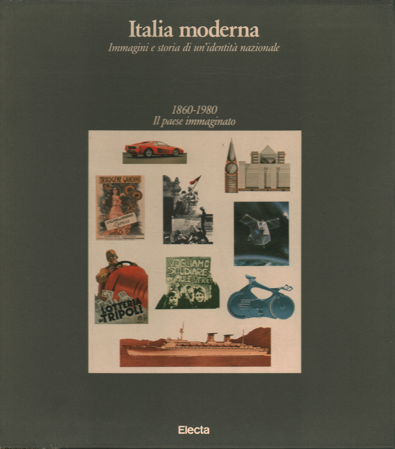 Modern Italy vol. 5 1860-1980 The imagined country, s.a.