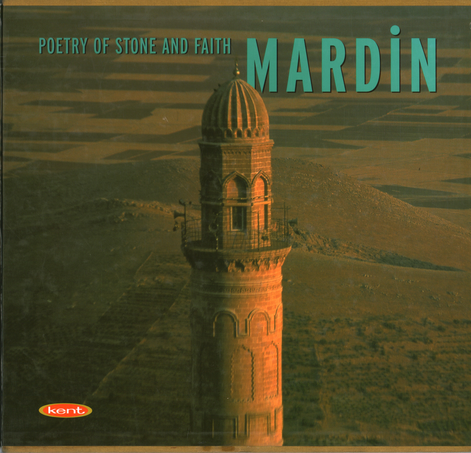 Poestry of stone and faith Mardin, s.a.